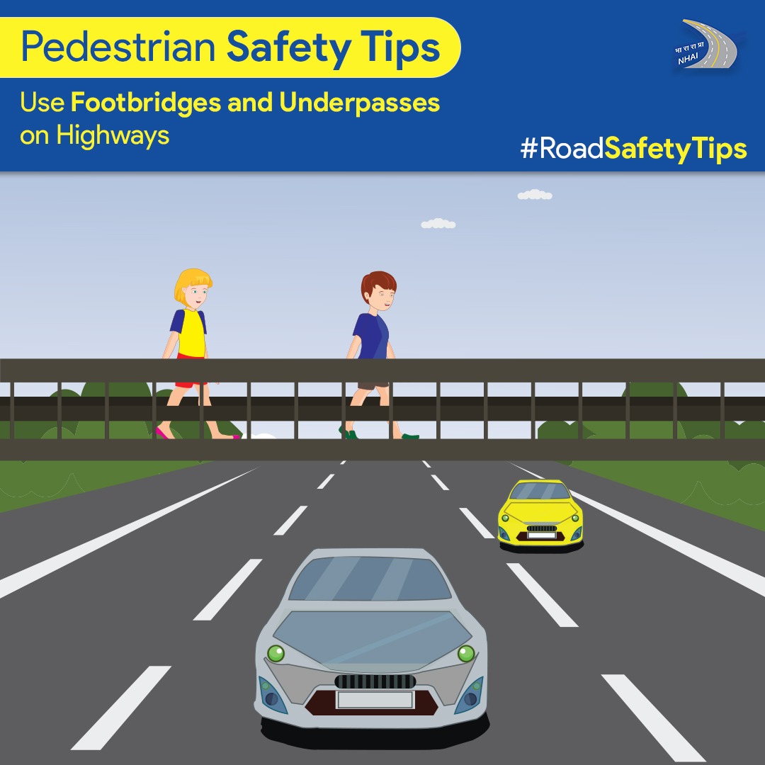 Jaywalking on National Highways poses a significant safety risk. Stay safe and always cross using the designated pedestrian underpasses or footbridges. #NHAI #RoadSafetyTips #BuildingANation #WeCareForYou