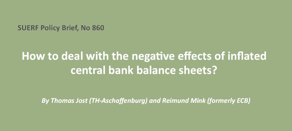 #SUERFpolicybrief “How to deal with the negative effects of inflated central bank balance sheets?” by Thomas Jost (TH-Aschaffenburg) & Reimund Mink (formerly ECB) tinyurl.com/4fxbndcb #CentralBankLosses #Eurosystem #QuantitativeEasing #MinimumReserves #MonetaryPolicy