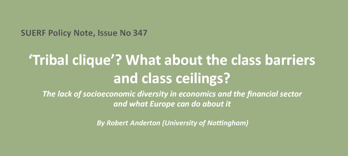 #SUERFpolicynote “‘Tribal clique’? What about the class barriers and class ceilings? The lack of socioeconomic diversity in economics and the financial sector and what Europe can do about it” by Robert Anderton (@UniofNottingham) tinyurl.com/mr2kprtz #Diversity #Economics