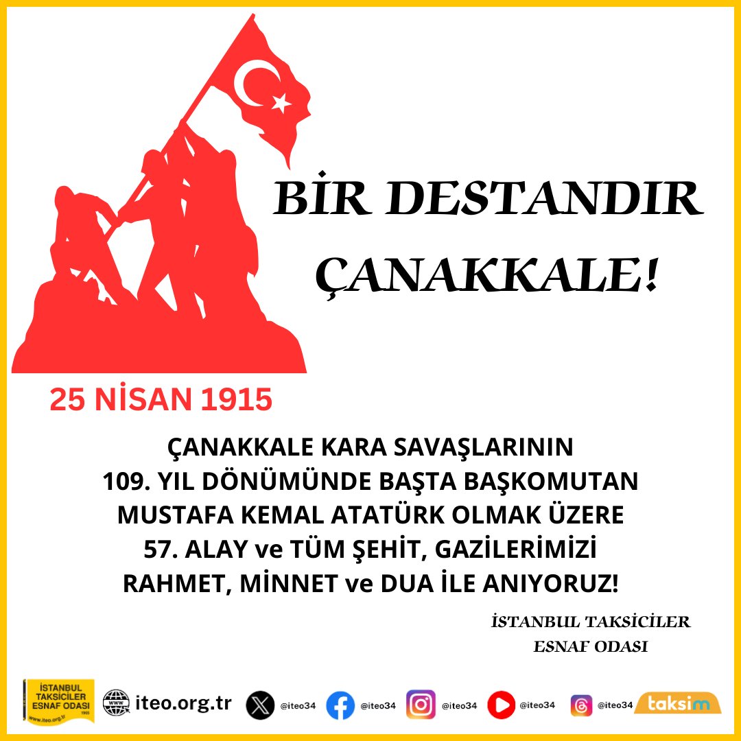 BİR DESTANDIR ÇANAKKALE! Çanakkale Kara Savaşlarının 109. Yıl Dönümünde Tüm Şehit ve Gazilerimizi; Rahmet, Minnet ve Dua İle Anıyoruz! İSTANBUL TAKSİCİLER ESNAF ODASI #25Nisan1915 #ÇanakkaleKaraSavaşları #Çanakkale