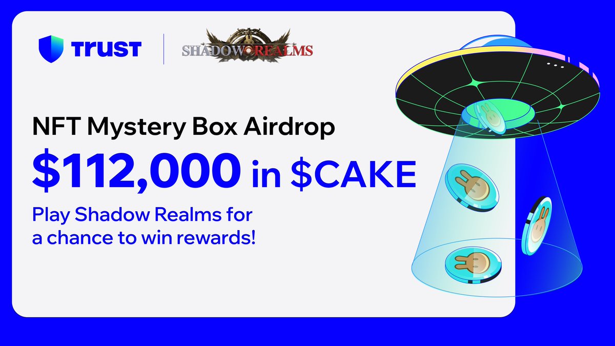 Trust Wallet (@trustwallet) on Twitter photo ๐ Join the #TrustWallet x Shadow Realms Airdrop, with $112,000 in $CAKE NFT Mystery Boxes up for grabs!
Entry rules :
๐ Like, Repost
๐ Follow <a href="/TrustWallet/">Trust Wallet</a> <a href="/Chainzstudios/">ChainZ Studios</a>
๐ Play Shadow Realms
short.trustwallet.com/TW-SR ๐ Join the #TrustWallet x Shadow Realms Airdrop, with $112,000 in $CAKE NFT Mystery Boxes up for grabs!
Entry rules :
๐ Like, Repost
๐ Follow <a href="/TrustWallet/">Trust Wallet</a> <a href="/Chainzstudios/">ChainZ Studios</a>
๐ Play Shadow Realms
short.trustwallet.com/TW-SR