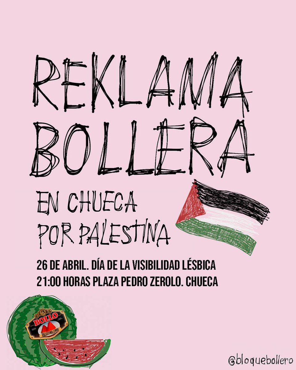 Este viernes 26 de abril Reklama Bollera por Palestina de las compis del @BloqueBollero Frente a la barbarie sionista y su pinkwashing, bolleras combativas✊