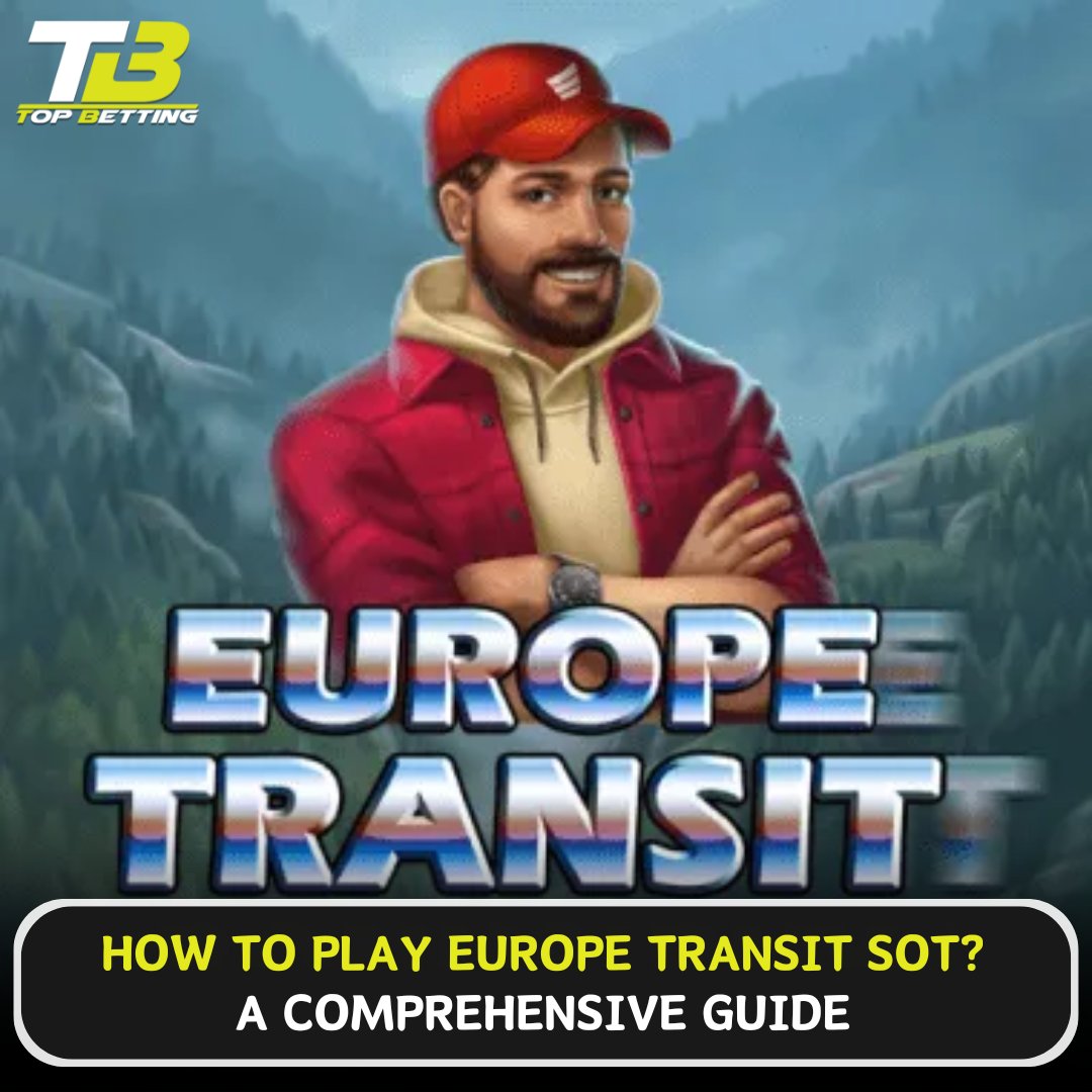 How to Play Europe Transit Sot? A Comprehensive Guide

#EUROPESLOT #slotgames #slotscasino #slot #onlinemoney #playonline #slotgames #onlinegames #sportzone #casinogames #livegames #guide #topbettingnews #topbettingsports