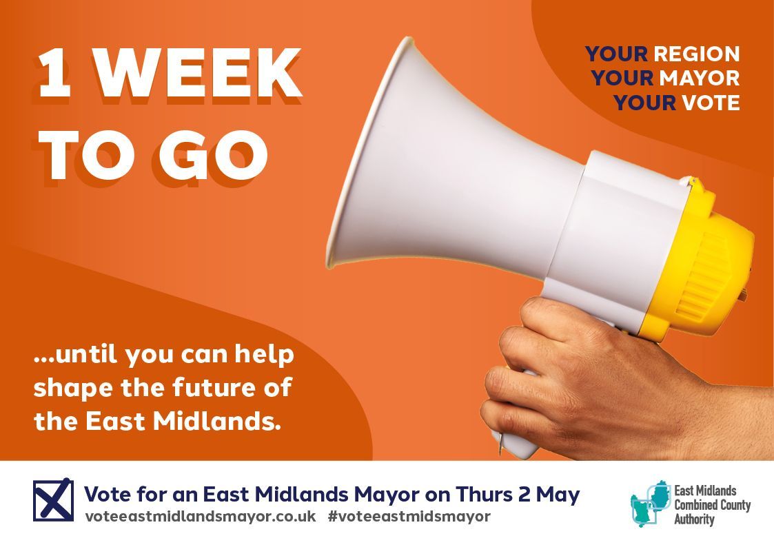 New powers, new funds and a new era for the East Midlands. There’s only 1 week to go until you can make your choice for the first ever East Midlands Mayor. ➡️ voteeastmidlandsmayor.co.uk #VoteEastMidsMayor @Derbycc @Derbyshirecc @MyNottingham @Nottscc