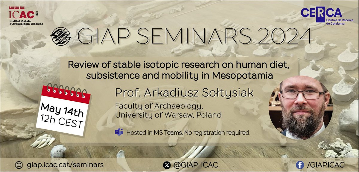 Join us in the next #GIAPseminars! Online and open

🗓️14/05 12h CEST
'Review of stable isotopic research on human diet, subsistence and mobility in Mesopotamia'
👤Prof. Arkadiusz Sołtysiak (@archeowiesci, @UniWarszawski)
ℹ️giap.icac.cat/seminars/
 
@ICAC_cat #SomCERCA
