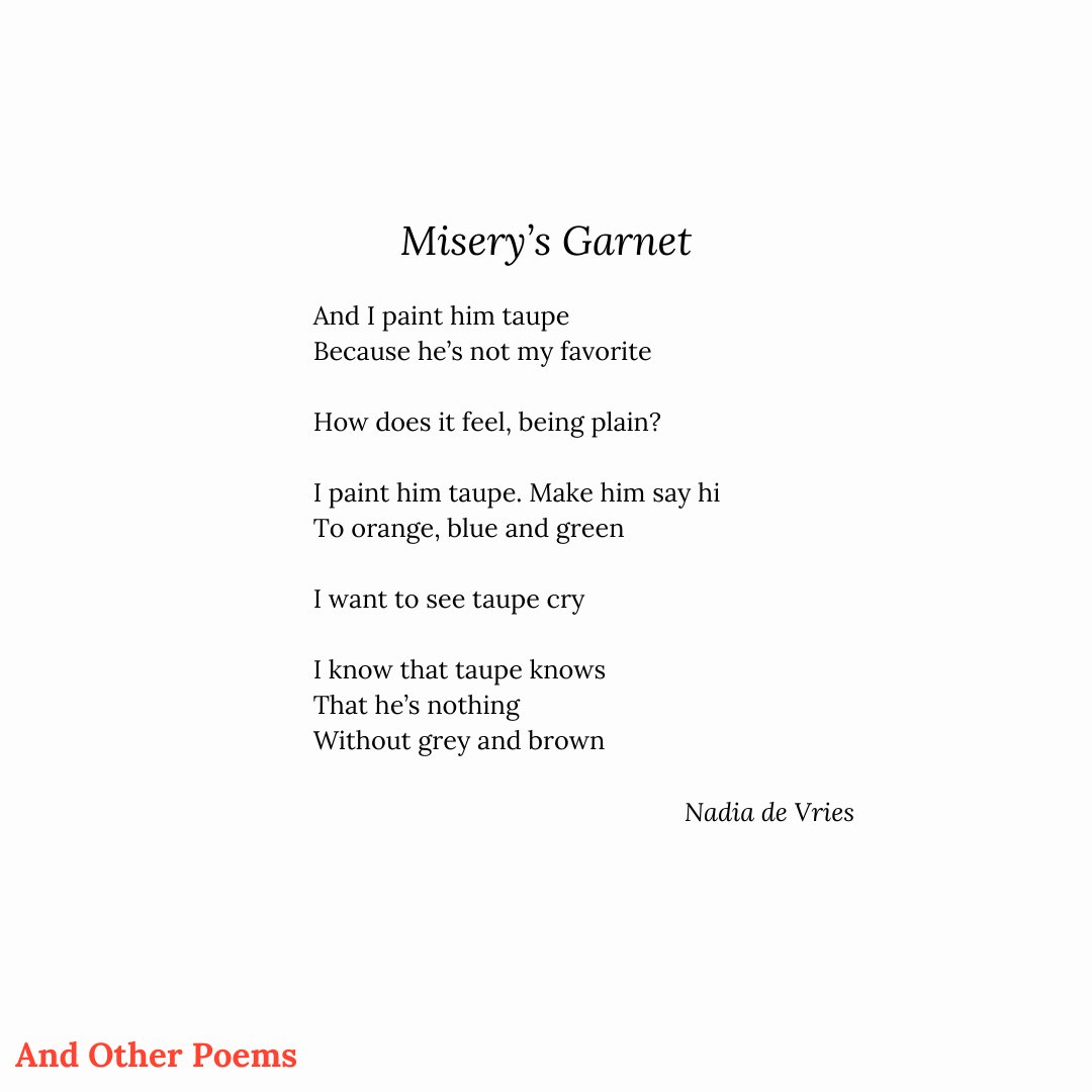 Nadia de Vries's (@nadiadvv) poem 'Misery's Garnet' - published in Issue Three of And Other Poems. Read the rest of the issue on our website.