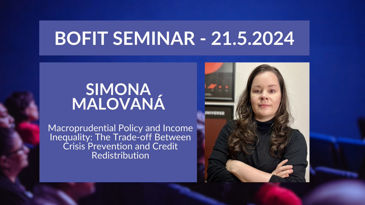 Tomorrow at 10.30! Simona Malovaná (Czech National Bank) - Macroprudential Policy and Income Inequality: The Trade-off Between Crisis Prevention and Credit Redistribution. Register here suomenpankki.fi/fi/media-ja-ju…