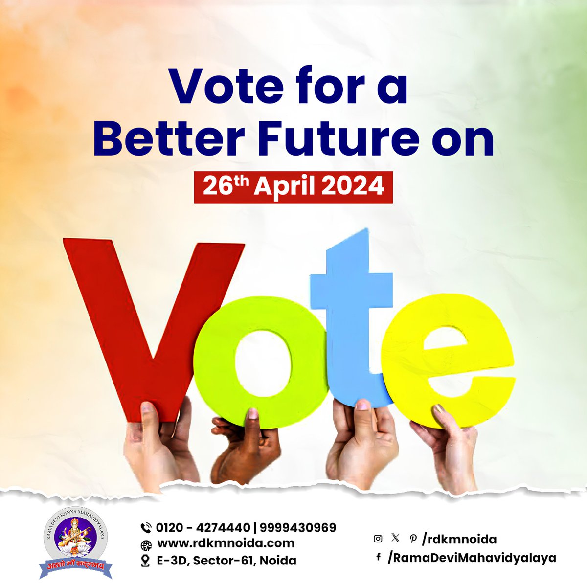 Be the change you want to see. Vote for a better future on 26th April!

#ramadevikanyamahavidyalaya #GoVote #EveryVoteCounts #VotingMatters #BeAVoter #YourVoteYourVoice #ElectionDay #GetOutTheVote #CivicDuty #MakeYourVoiceHeard