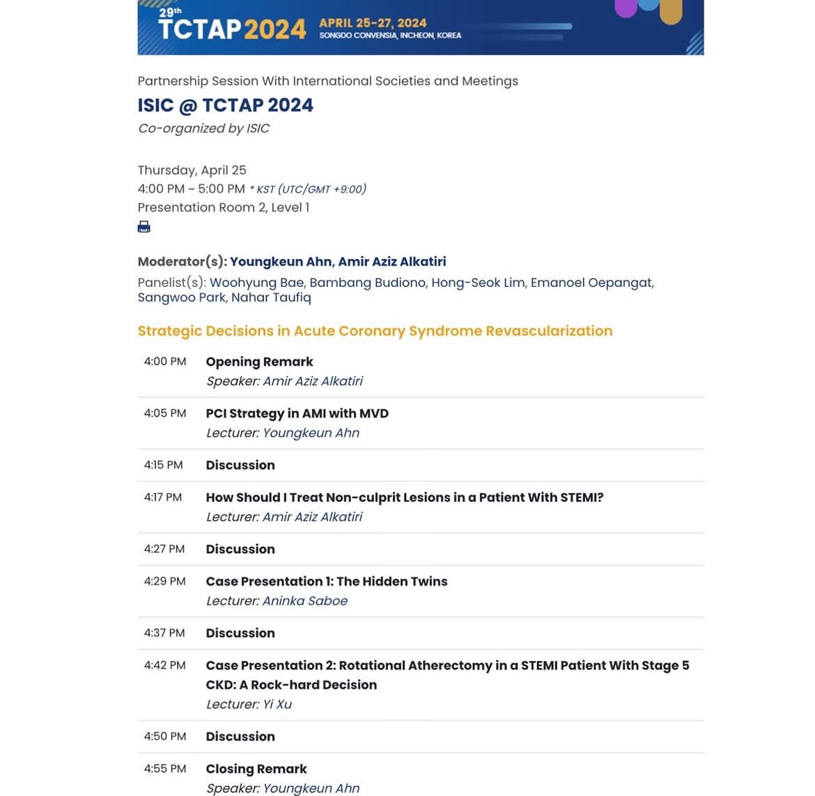 ISIC session in #TCTAP2024 - Strategic Decision in #ACS Revascularization. 🌟MVD in AMI 🌟Non-culprit management in STEMI 🌟Clinical cases discussion @summitmd_cvrf @uziyahya46 @AlkatiriAziz @aninkasaboe @wishnuaditya @IndahSP_MD