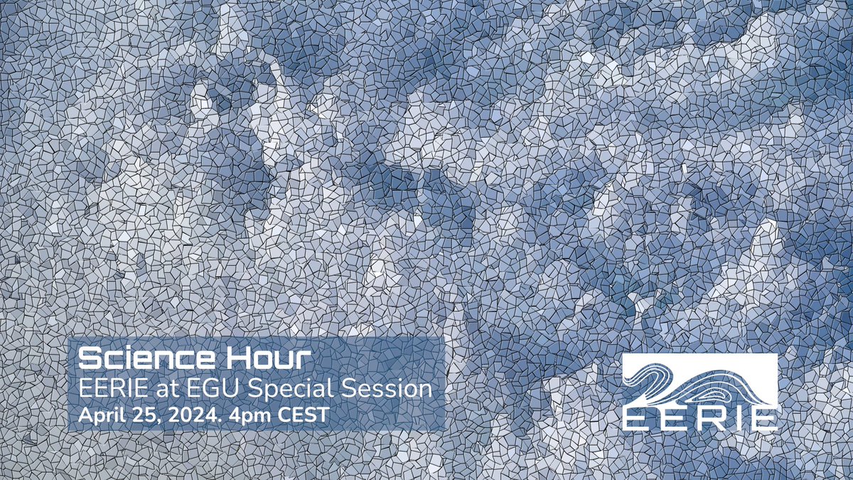 Starting at 🕓 4pm CEST TODAY!
Don't miss this #ScienceHour🌐 Special Session on #EERIEproject participation at #EGU24.
More info: eerie-project.eu/event/science-…