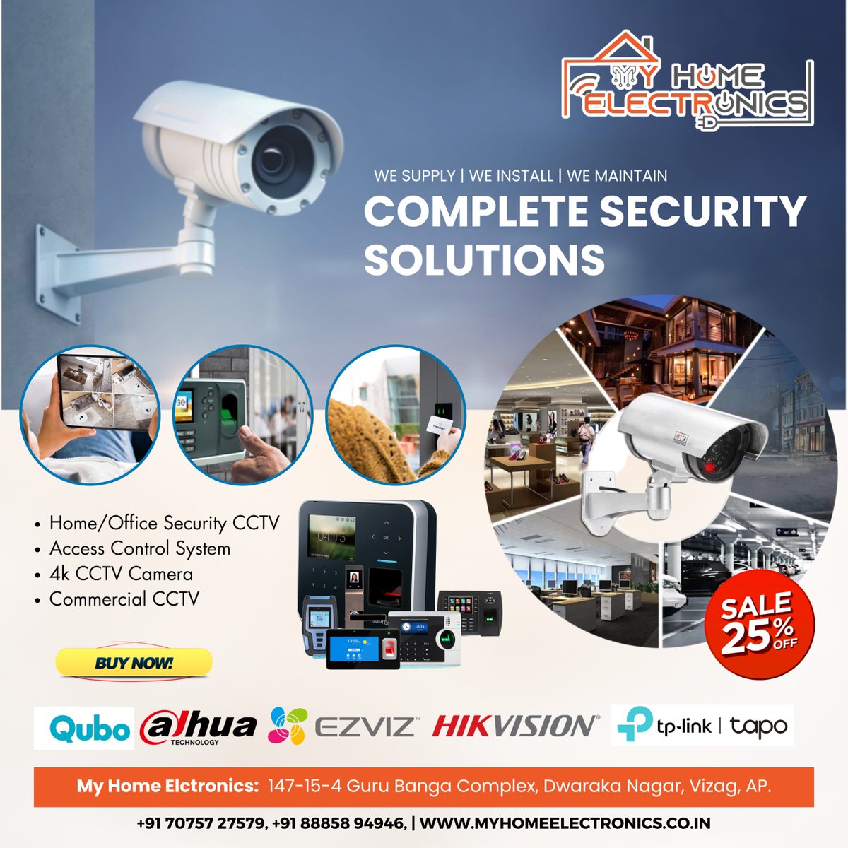 MyHomeElectrons's tweet photo. "Ensure Your Safety with Complete Security Solutions! We offer home/office security CCTV, access control systems, 4K CCTV cameras, and commercial CCTV. SALE 25 at My Home Electronics: 

Contact us at +91 70757 27579, +91 88858 94946, or visit https://t.co/SvxmirRuCF. https://t.co/OARm69zbcA