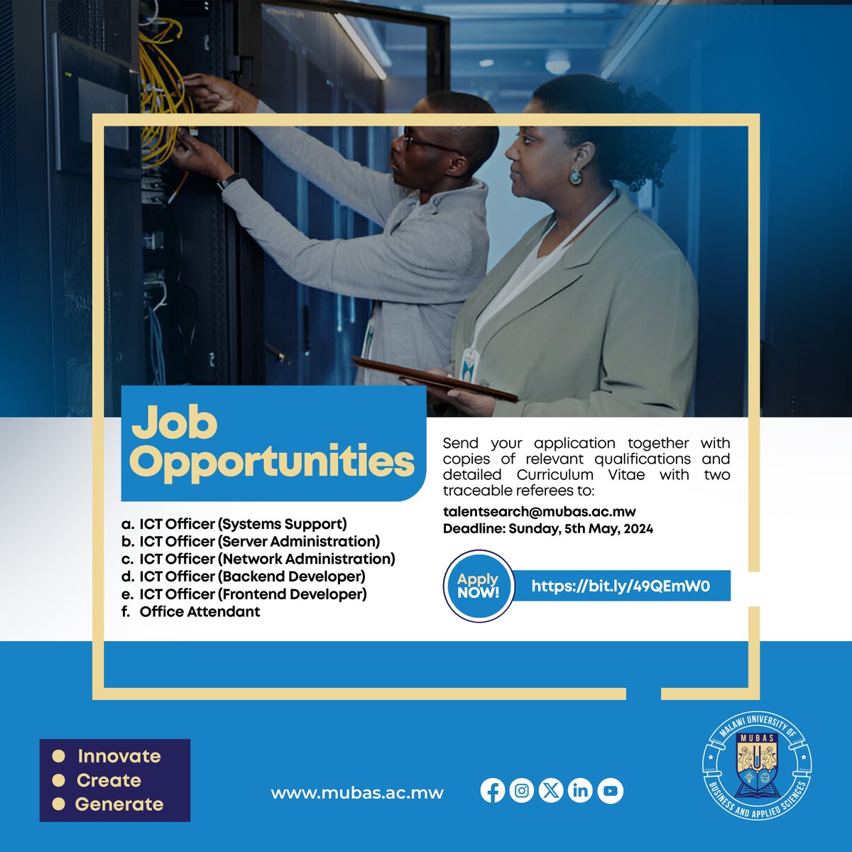 𝗪𝗲 𝗮𝗿𝗲 𝗵𝗶𝗿𝗶𝗻𝗴! Applications are invited from suitably qualified candidates for the following positions tenable at MUBAS in Blantyre. Full advert: bit.ly/49QEmW0 #TheHomeOfInnovation #JoinMUBAS #Innovate #Create #Generate