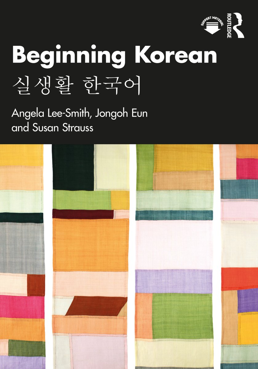 Beginning Korean by Angela Lee-Smith, Jongoh Eun, and Susan Strauss is a Korean language textbook which involves characters who interact in #Korean using beginner-to-intermediate-level expressions, vocabulary, and grammar. #LanguageLearning Available at: routledge.com/9781032687032
