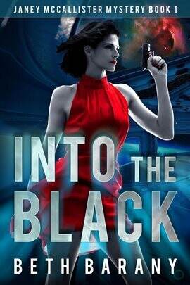 Into the Black, Book 1 in the Janey McCallister Mystery series now on Hoopla. CSI in space! Detectives, crime, space station! tinyurl.com/4y5j5zey #recommendedbooks