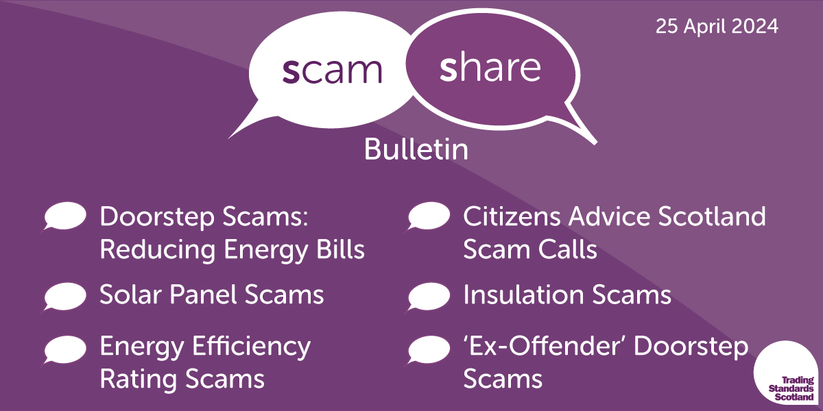 In this week's #ScamShare bulletin:

💬Doorstep Scams: Reducing Energy Bills #ShutOutScammers
💬Solar Panel Scams
💬Energy Performance Rating Scam Letters
💬Citizens Advice Scotland Scam Calls
💬Insulation Scams
💬Ex-Offender Doorstep Scams

Read & share➡️mailchi.mp/48e589d776ca/t…