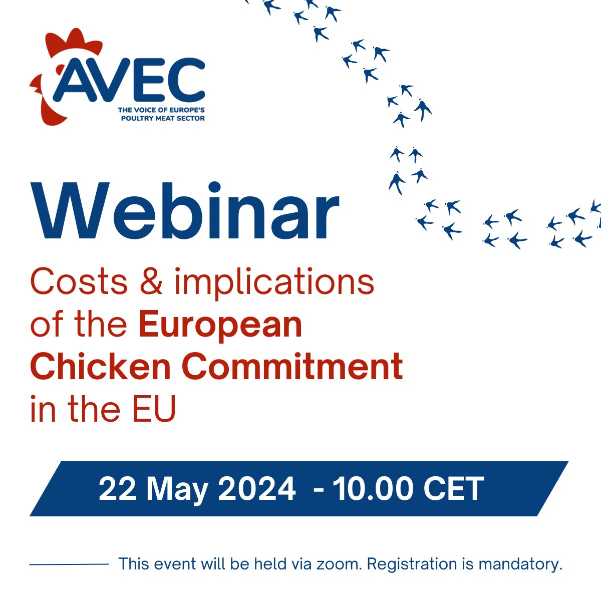 💥NEW WEBINAR💥 Numerous companies across Europe have already signed the European Chicken Commitment. 🐔 🤔But what will the consequences of a total shift to its standards be ⁉️ Join us on May 22 via Zoom to find out! To register, visit 👉 avec-poultry.eu/what-we-do/eve…