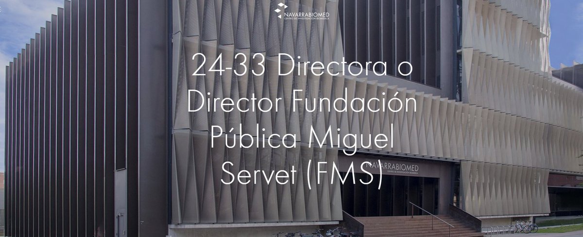 📣 Nuevo proceso de selección 📣Hautaketa-prozesu berria ✅ Directora o Director Fundación Pública Miguel Servet (FMS) 🗓️ Cierre del proceso 15/05 🔗 +info y envío de candidaturas navarrabiomed.es/es/empleo/24-3… #BuscamosTalento #TalentuBila