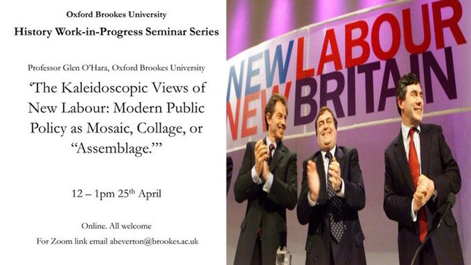 12pm today! Online! Join @brookes_history to hear @gsoh31 discuss the public policies of New Labour. Message me for the Zoom link.