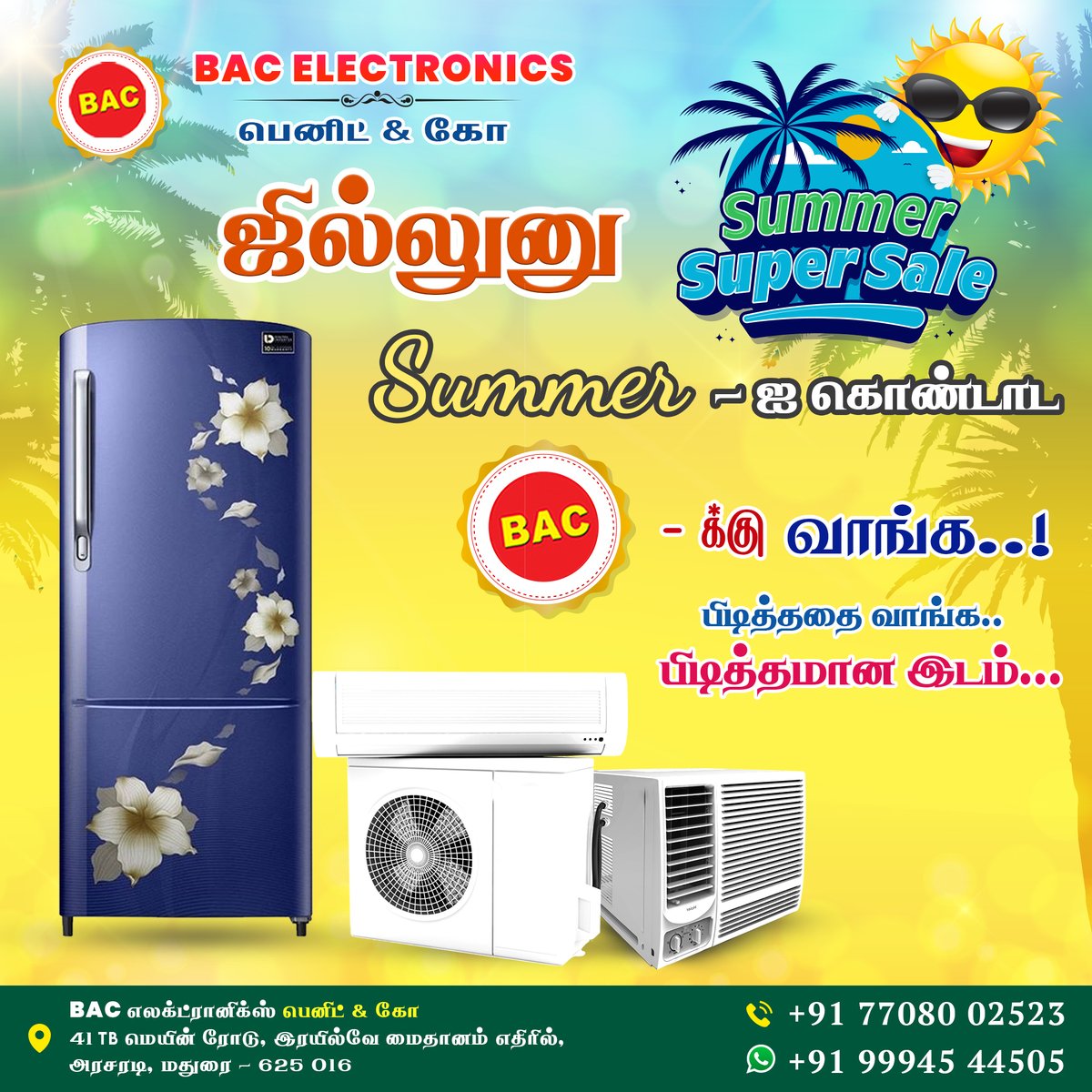 Summer Sale - BAC Electronics Benit & Co - Madurai #BenitandCo #Homeappliances #electronics #washingmachine #fridge #specialoffers #affordableprice #Bestoffers #homeappliances #Bestquality #emiavailable #megasale #marriagegift #seervarisai #qualityappliances #madurai #theni