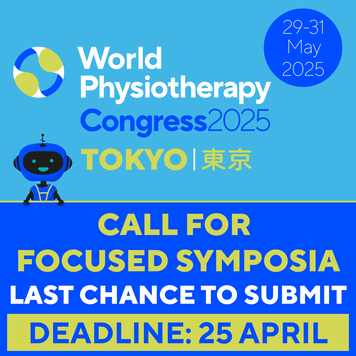 Today is your final chance to submit a focused symposium for #WorldPhysio2025 in Tokyo Find out more: ow.ly/9uH150R929R #GlobalPT @AWcpta @WorldPhysioAWP @ERWorldPhysio @WorldPhysioNACR @WorldPhysioSAR