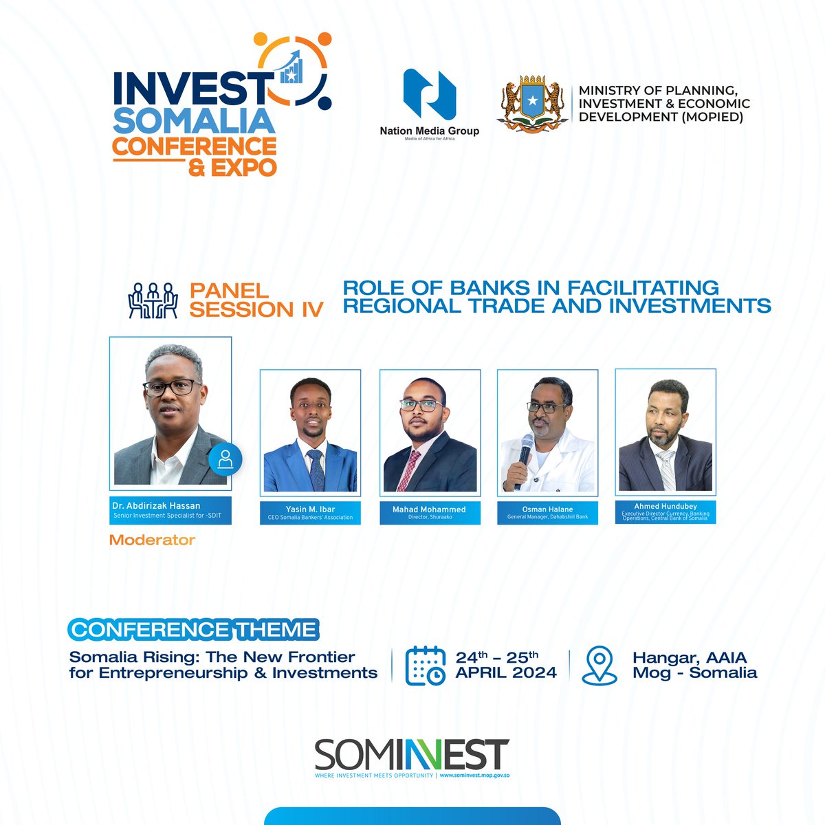 Welcome to Day 2 of the Invest Somali Conference & Expo. We begin the day with a panel discussion on the role of banks in regional trade and investment. @MoPIED_Somalia #InvestSomali2024