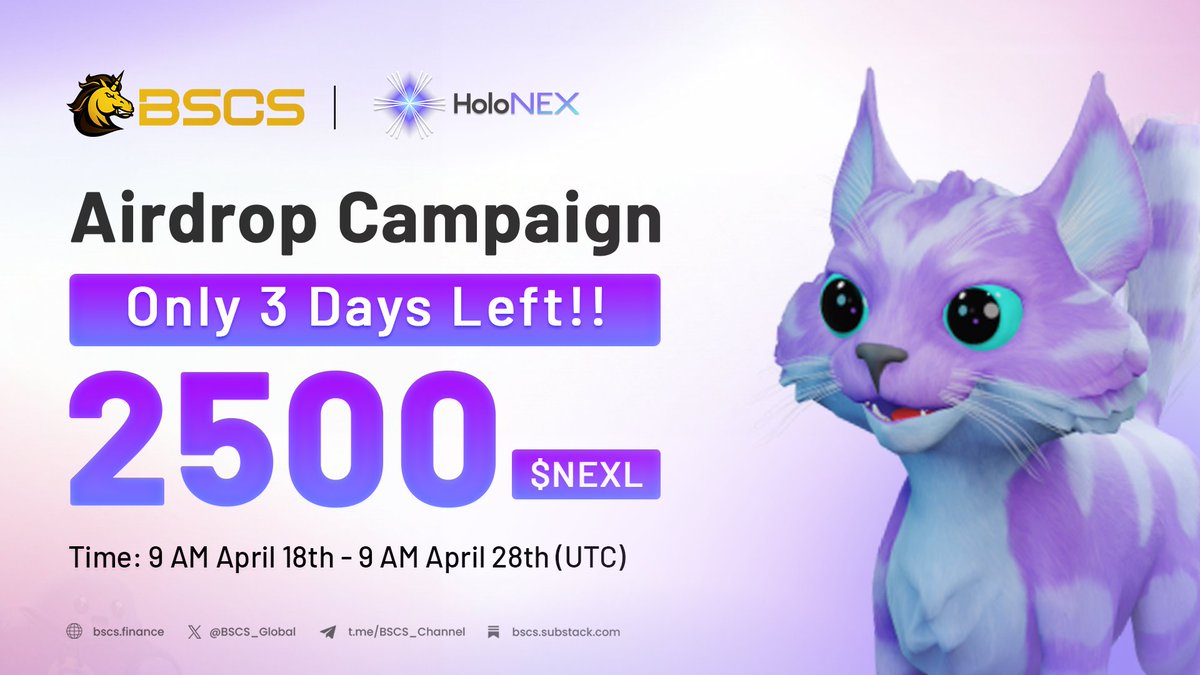 🔥 @BSCS_Global x @hololoot Airdrop Campaign - 3 Days Left to Join ⌛ ⏰ Time: 9 AM Apr 18th - 9 AM Apr 28th (UTC) 🎁 Reward: 2500 $NEXL 👉 JOIN AT: gleam.io/rNXxH/-bscs-x-… 👈 💠 Complete all the mandatory tasks 💠 Boost your winning chances by inviting others! 🙌 Don't miss…
