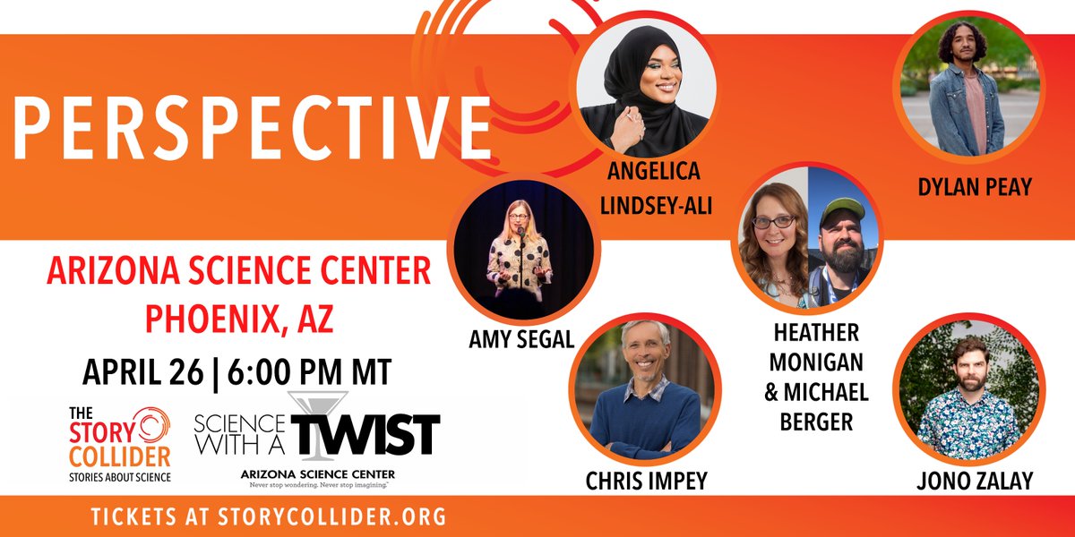 storycollider's tweet photo. We're @azsciencecenter TOMORROW for a special #ScienceWithaTWIST night! Hosts @SaadSarwana & @rajsivaraman bring you stories about different perspectives from Amy Segal @JonoZalay @ImpeyChris Heather Monigan @dpbrains Michael Berger & @villageauntie. ๐๏ธ https://t.co/mDAMMcjmiS https://t.co/JhnjXG6yRu