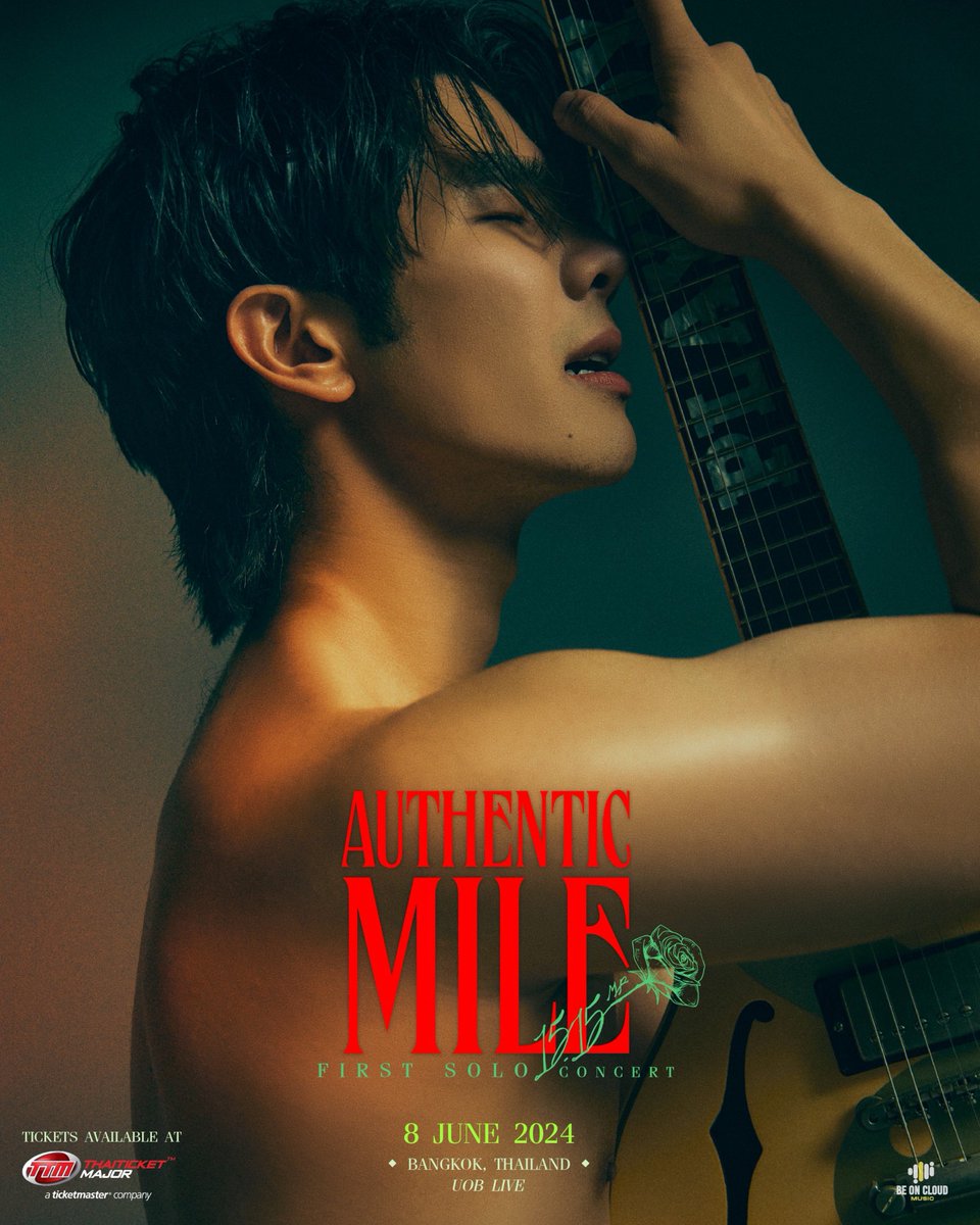 “AUTHENTIC MILE” (มายของแทร่) FIRST SOLO CONCERT 🌹 📍8 June 2024 | 6:00 PM (GMT+7) at UOB LIVE (Emsphere) 🎫 Tickets available at Thaiticketmajor Public sale : 5 May 2024 | 11:00 AM (GMT+7) #Mile1stSoloConcert #BEONCLOUDMUSIC