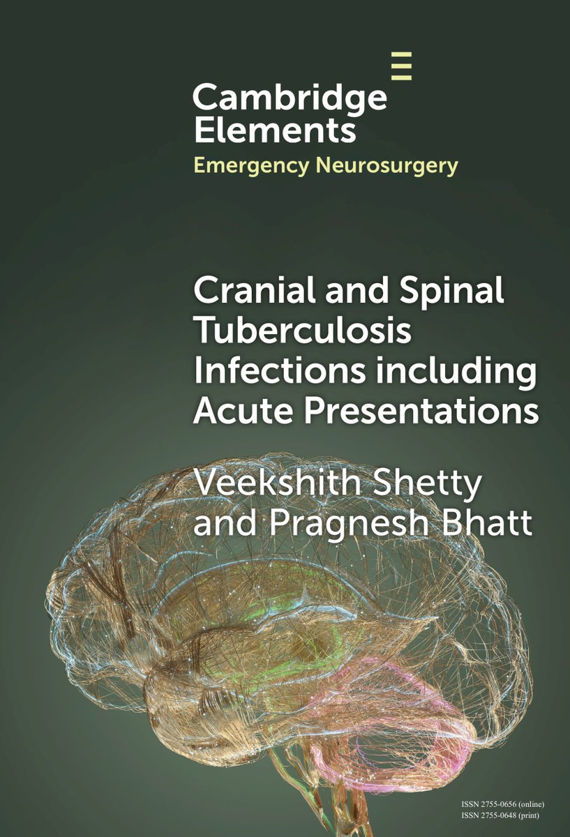 New Cambridge Element Cranial and Spinal Tuberculosis Infections including Acute Presentations by @Dr_VShetty and Pragnesh Bhatt is now free to read for 2 weeks! 
cup.org/3WcOnJK
#cambridgeelements #medicine