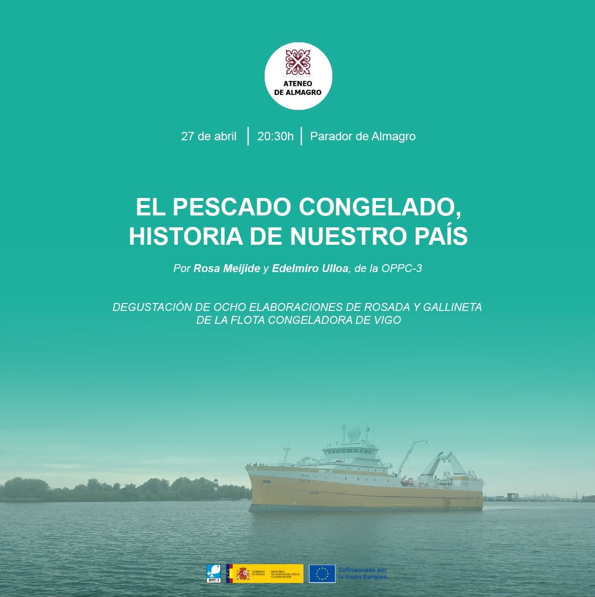 📅 Este sábado 27 de abril tenemos una cita en el Parador de Almagro 🎉. Edelmiro Ulloa, gerente de la @somosOPPC3, y Rosa Meijide, responsable de formación de @ArviInnovapesca, estarán presentando 'El pescado congelado, historia de nuestro país'. #OPPC3 #pescadocongelado