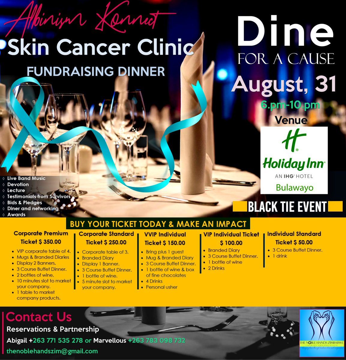 On the 31st of August 2024 lets dine for a cause, as we fundraise for the construction of a level 1 skin cancer clinic in Bulawayo aimed at offering timeous Melanoma skin cancer screening, management as well as other clinical services that benefit women. @OldMutualZW @KingJayZim