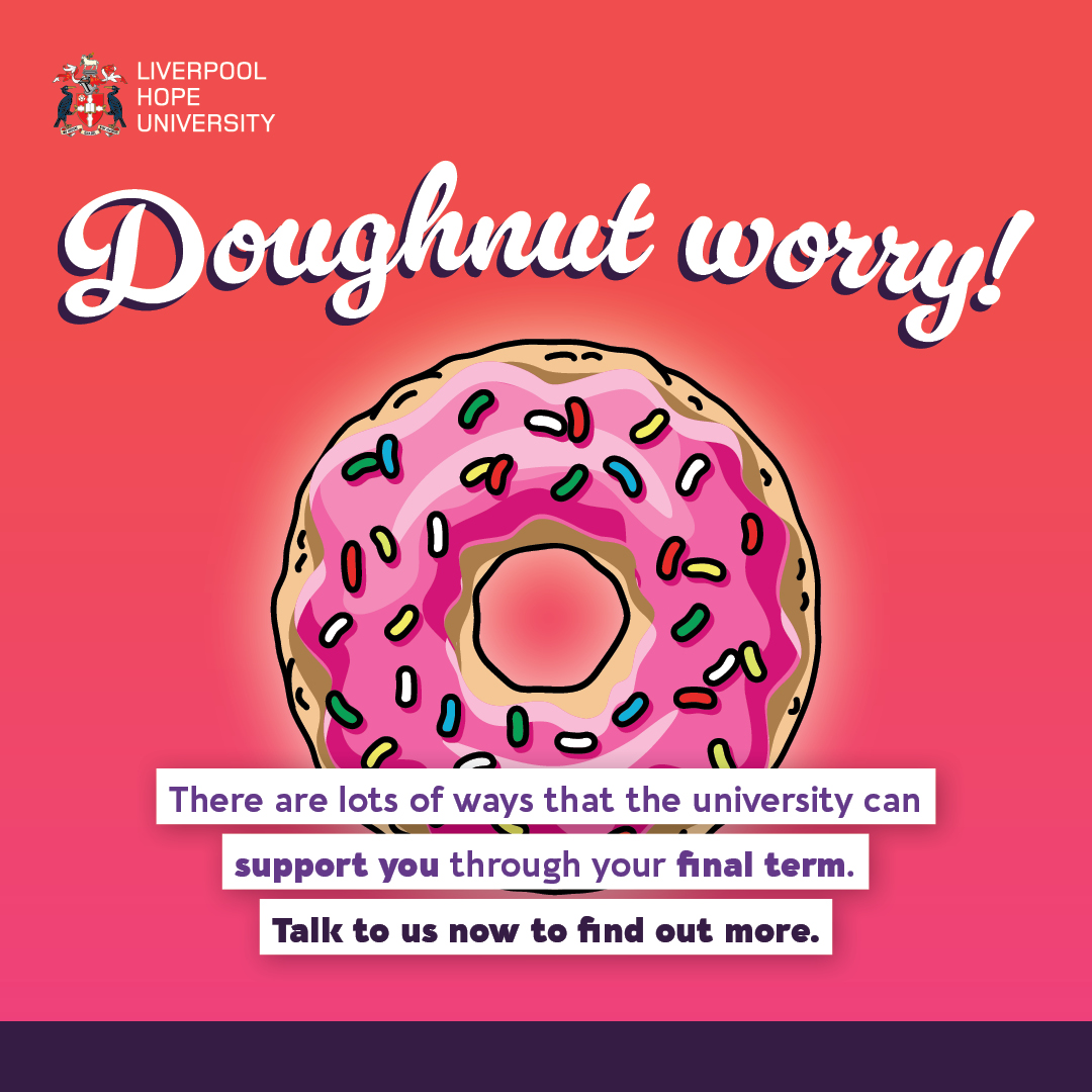 It's doughnut time 🍩 The Gateway team are relaunching their Doughnut Worry campaign today to promote the range of support available to students in the final few weeks of term. The team (& doughnuts) will be available all day in the Gateway Building and at the Creative Campus!