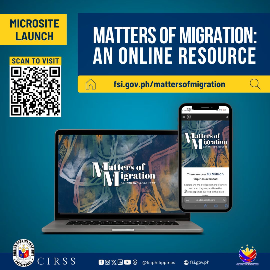 📣 Introducing '𝗠𝗮𝘁𝘁𝗲𝗿𝘀 𝗼𝗳 𝗠𝗶𝗴𝗿𝗮𝘁𝗶𝗼𝗻'! Explore the new microsite by the FSI for data, insights, analysis, and updates on Philippine migration. 🌍✈️ Visit FSI’s 𝗠𝗮𝘁𝘁𝗲𝗿𝘀 𝗼𝗳 𝗠𝗶𝗴𝗿𝗮𝘁𝗶𝗼𝗻 𝗢𝗻𝗹𝗶𝗻𝗲 𝗥𝗲𝘀𝗼𝘂𝗿𝗰𝗲: ➡️ bit.ly/FSI-MattersofM…