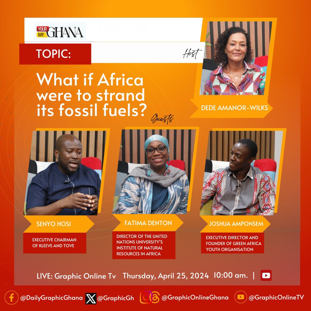 Catch Dr. @Fatima_Denton #today at 10am (GMT) on Your Ghana, My Ghana @Graphicgh Topic: What if Africa were to strand its fossil fuels? The programme will be streamed here: youtu.be/dHiTKg0isE4