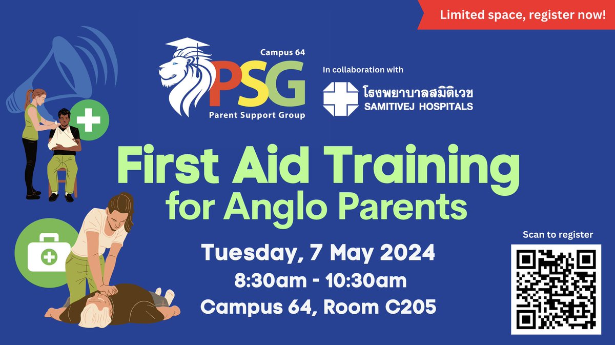 Dear Parents! 📢📢📢 The Parent Support Group, in collaboration with Samitivej Hospital, is organizing its First Aid Training session for Anglo Parents. ✨First Aid Training for Anglo Parents✨ 📆 May 7, 2024 🕑 8:30 AM to 10:30 AM 📍 Campus 64, Room C205 See you there!