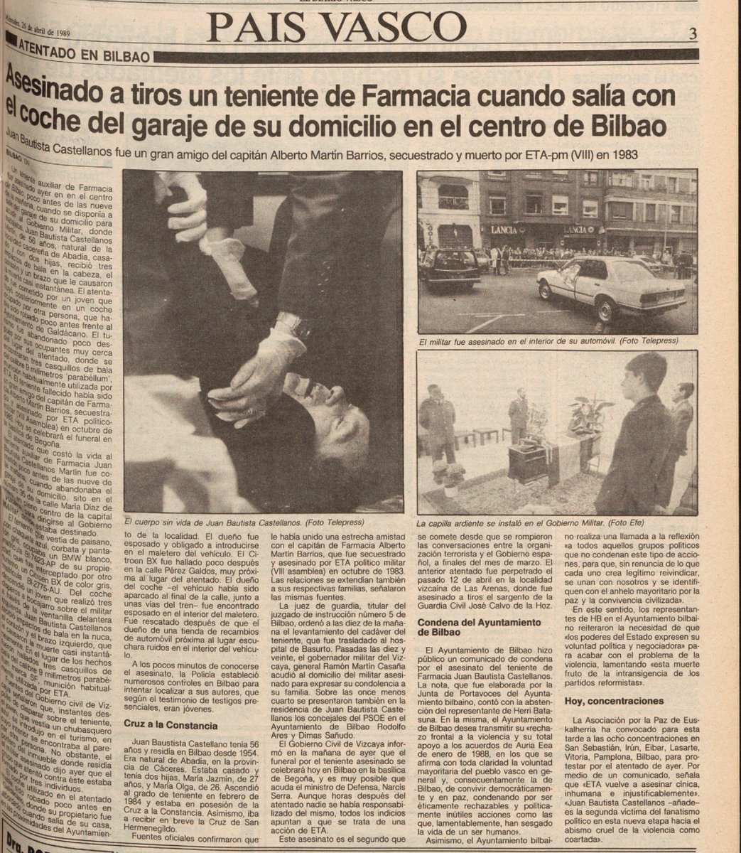 Un día como hoy de 1989 #ETA asesinó en #Bilbao al teniente de Farmacia del @EjercitoTierra JUAN BAUTISTA CASTELLANOS MARTÍN

Salía del garaje de su casa para ir al #GobiernoMilitar cuando otro coche le cerró el paso.

Del mismo bajó un pistolero que le disparó 3 tiros.

#MEMORIA