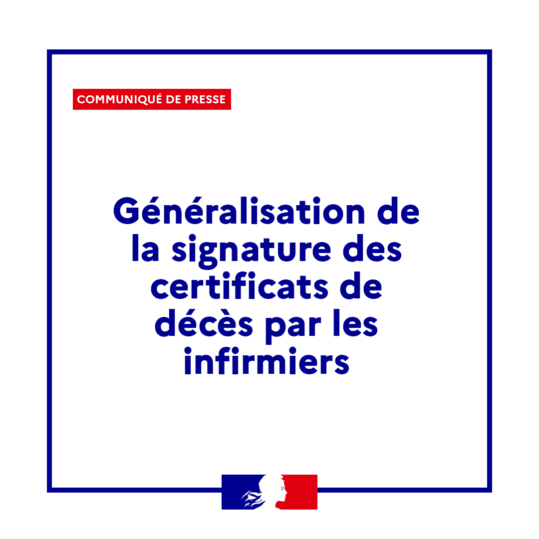 Sante_Gouv's tweet photo. #Communiqué 🗞️|  Généralisation de la signature des certificats de décès par les #infirmiers ⤵️