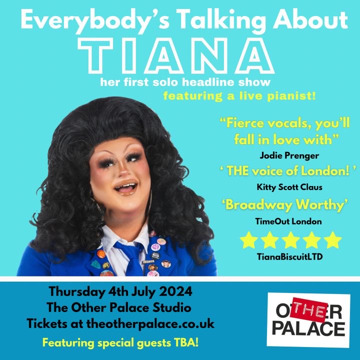 EVERYBODYS TALKING ABOUT TIANA (@TianaBiscuit) 

⏰ 4th July 2024 
📍 The Other Palace Studio 
🎟️ zurl.co/VVFi 

#theatre #theatrefan #london #londontheatre