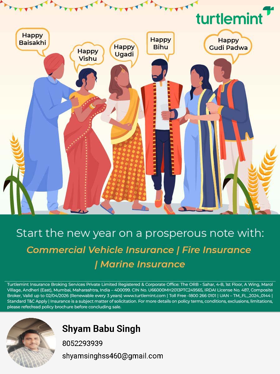 Baisakhi, Vishu, Bihu, Ugadi, Gudi Padwa –Regional New Years are almost here! Start the New Year on a prosperous note by securing your business with suitable insurance.