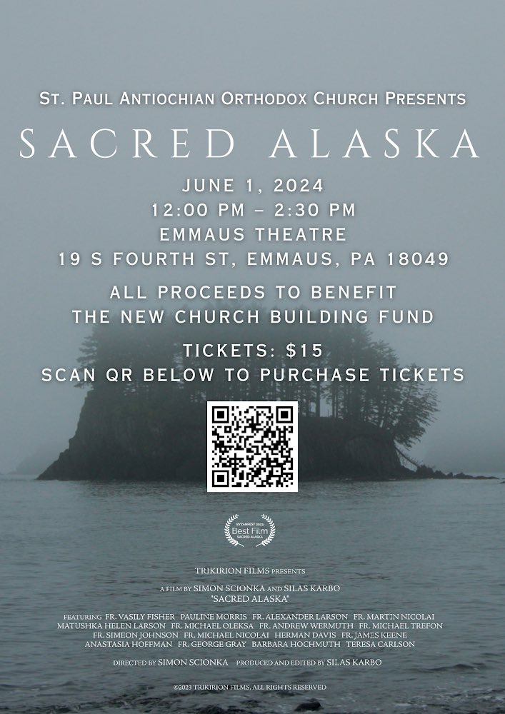 Join us for an afternoon of fellowship on June 1, 2024 at 12 PM to 2:30 PM at Emmaus Theater for a screening of @SacredAlaska. The ticket price is $15. Proceeds to benefit the St. Paul Building Fund. 🎥 🍿 

🎟️ Tickets: givebutter.com/StPaulOCSacred…

#SaintPaulEmmaus #ScaredAlaskaFilm