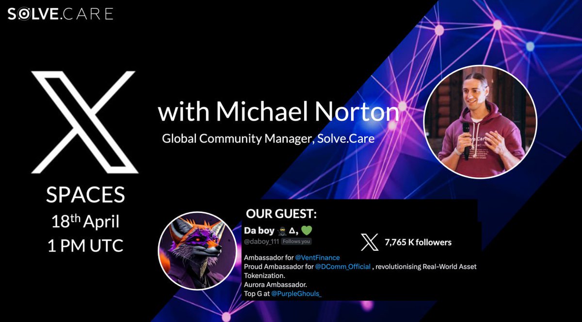 Don't miss the X Spaces event today, April 18th at 1:00 PM UTC, hosted by @solve_care's Global Community Manager Michael Norton with Special guest Da Boy,who will  share blockchain insights. Join the discussion! 

Set your reminders: x.com/i/spaces/1vOGw…

 $SOLVE #Solvecare