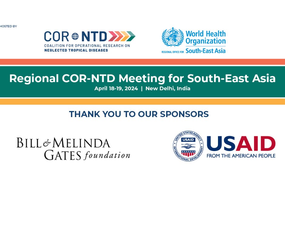 Special thanks to the sponsors of today's inaugural Regional COR-NTD meeting for South-East Asia. @USAID @USAIDGH @gatesfoundation