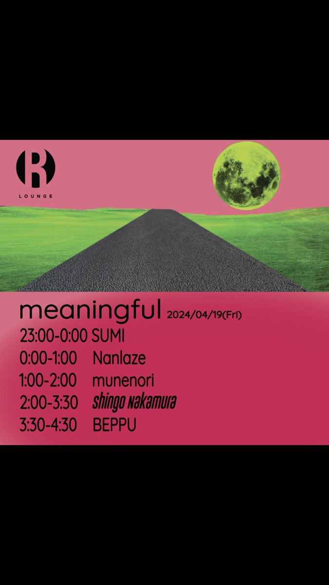 いよいよ明日開催です🎉Beppu氏主催、Shingo Nakamura氏をスペシャルゲストに迎えてのmeaningful🎉 フライヤー提示、もしくはゲストでも割引を受け付けてますので各出演者にお問い合わせください🙇‍♂️ 素敵な夜になると思いますので、ぜひ皆さんいらしてください🙇‍♂️✨