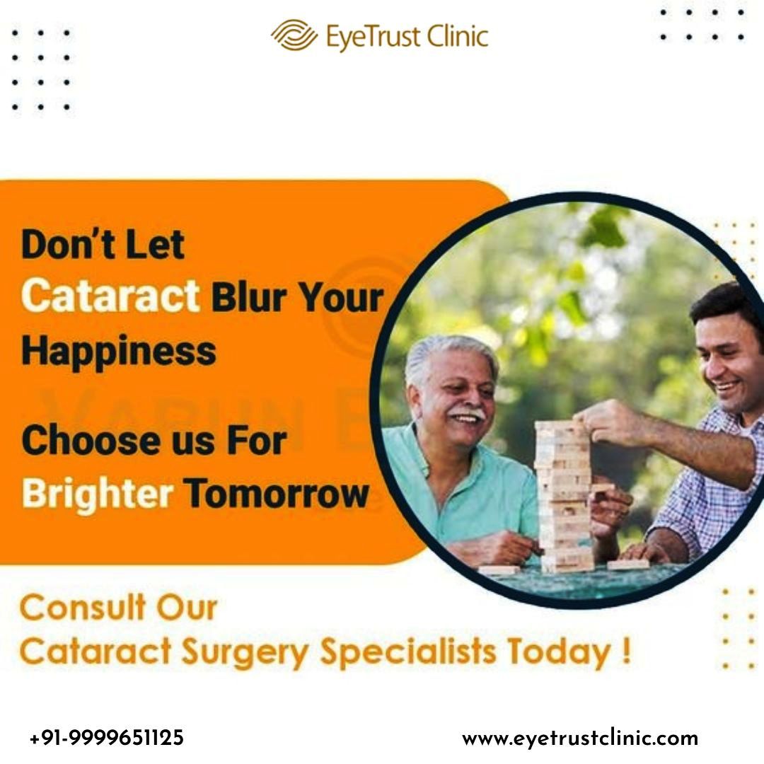 Don't Let Cataract Blur Your Happiness. Choose Eye Trust Clinic For Brighter Tomorrow. Book Appointment!
Contact: (+91)-9999651125, (+91)-8377096565
Visit:eyetrustclinic.com
#eyetrustclinic #eyedisease #cataract