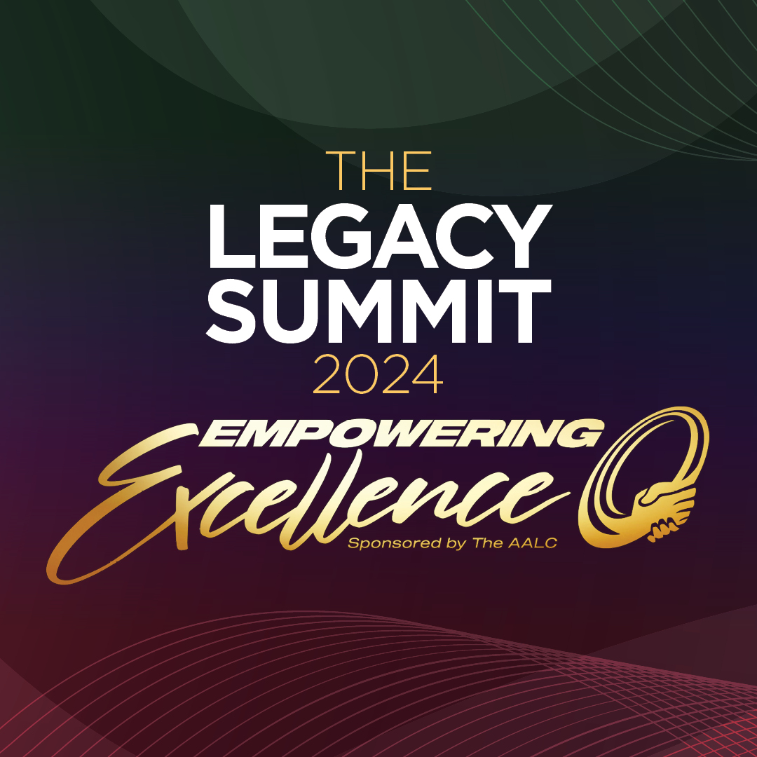 I’m looking forward to the upcoming AALC Legacy Summit! 3 days of workshops on leadership, product training & financial topics designed to better serve African American families. #AALCLegacySummit
