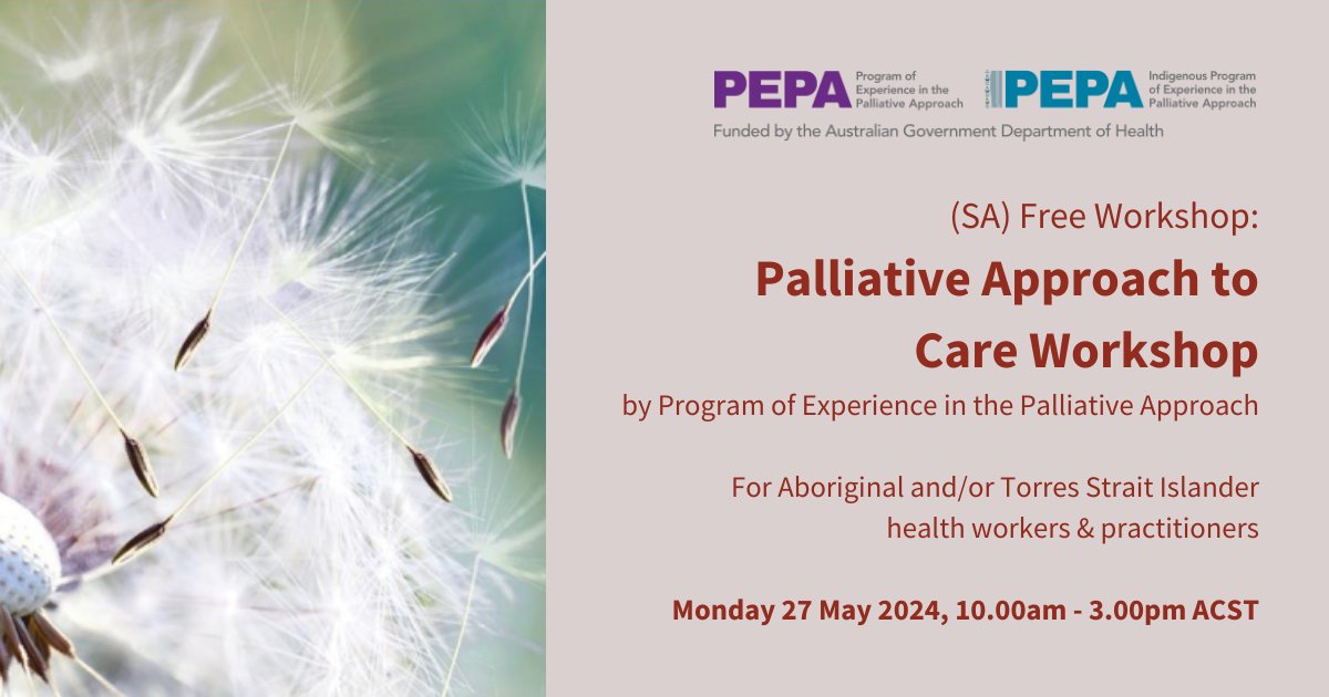 FREE workshop: supporting development of Aboriginal and/or Torres Strait Islander Health Workers & Practitioners in Adelaide who provide #palliativecare. Light lunch & afternoon tea provided. Attendees will receive a CPD certificate upon completion: 🔗 bit.ly/3Q5dF94