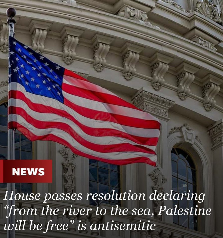 The House passed a resolution on Tuesday declaring that the phrase 'from the river to the sea, Palestine will be free' is ANTISEMITIC, by a vote of 377-44. #StopAntisemitism #Israel