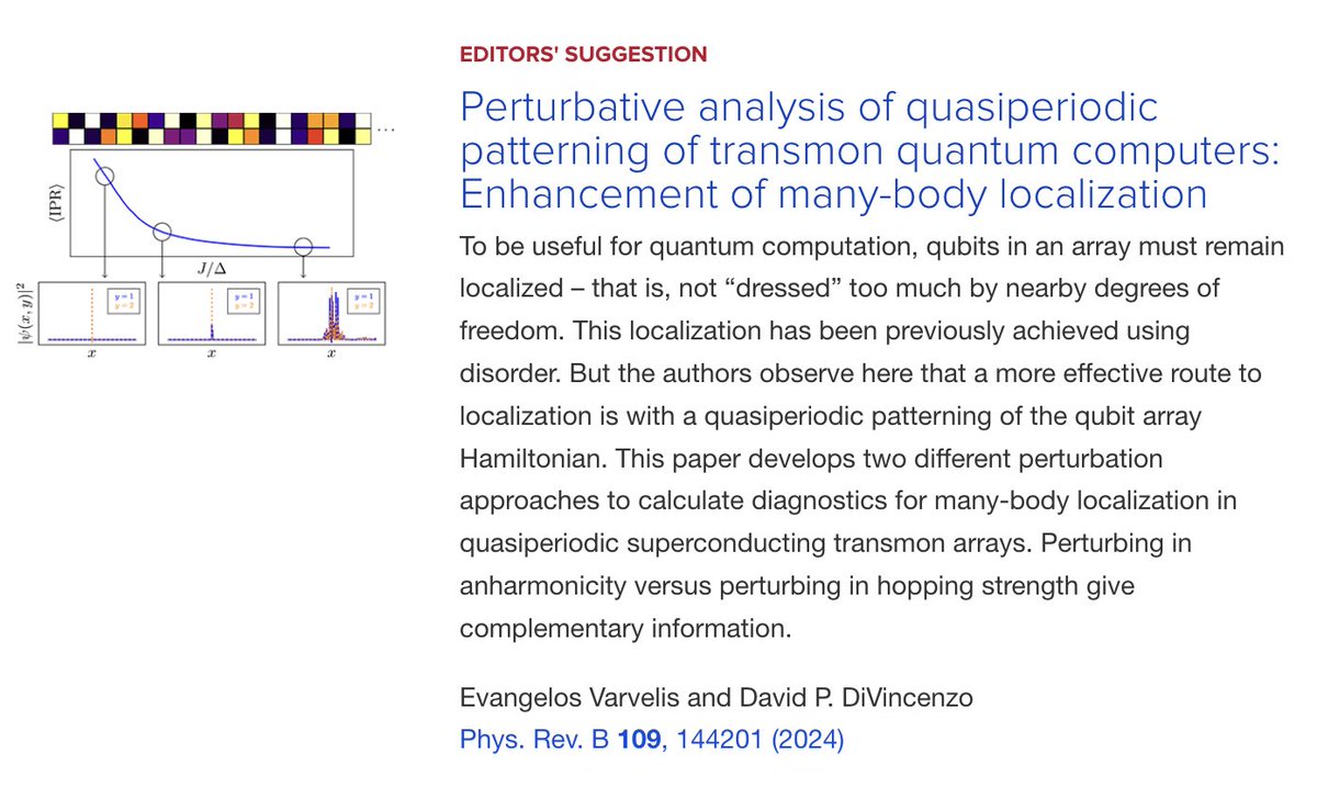 PhysRevB's tweet photo. PRB Editors' Suggestion: Perturbative analysis of #quasiperiodic patterning of #transmon #QuantumComputers: Enhancement of #ManyBodyLocalization

E. Varvelis and D. P. DiVincenzo
PRB 109, 144201

➡️ https://t.co/IC1C9Z3HHu
#EdSugg #physics #condmat @APSPhysics @ML4Q_cluster https://t.co/RhQuSj7ZnC