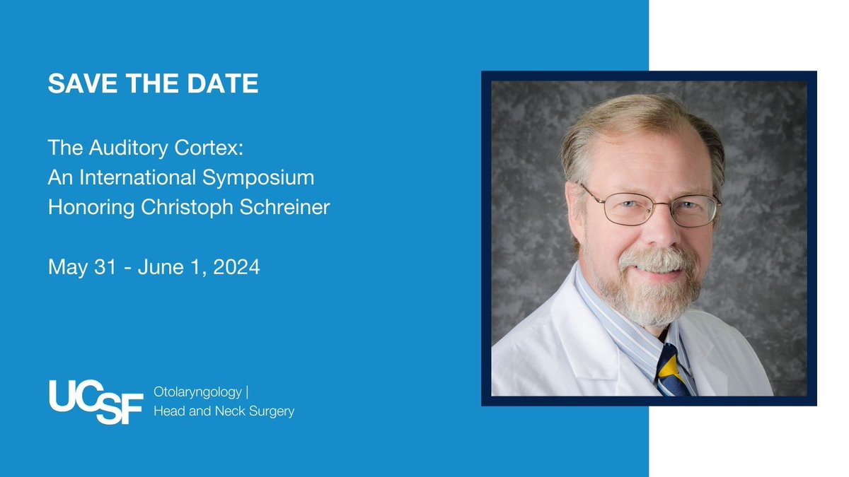 .@UCSF_OHNS invites you to The Auditory Cortex: An International Symposium Honoring Christoph Schreiner 5/31-6/1! Join a wide range of Dr. Schreiner's trainees, collaborators, mentors & mentees along with Dr. Schreiner himself. Stay tuned for more info regarding the event.