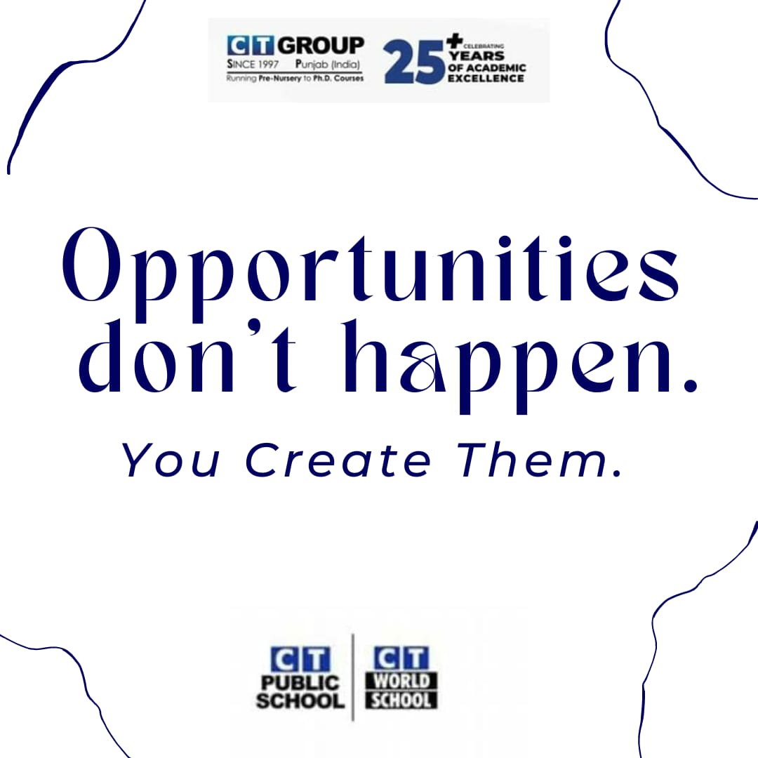 Remember, opportunities don't knock on the door by themselves; you've got to go out there and make them happen. 

It's all about taking action, making choices, and shaping your own future.

#ctgroup #morningpost #ctu #ctps #ctw #ctians #teamct  #ctiemt #Naac #GradeA